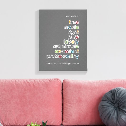 Wat dan ook: Phil 4:8 Canvas Afdruk (Insitu (Woonkamer))