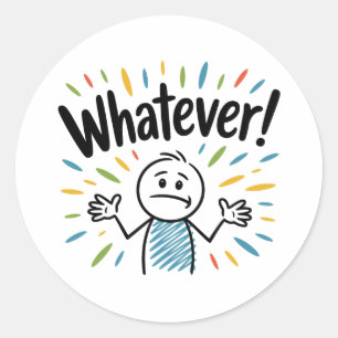Wat dan ook. ronde sticker