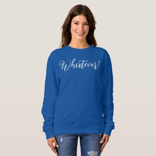 Wat dan ook! T-Shirt (Voorkant volledig)