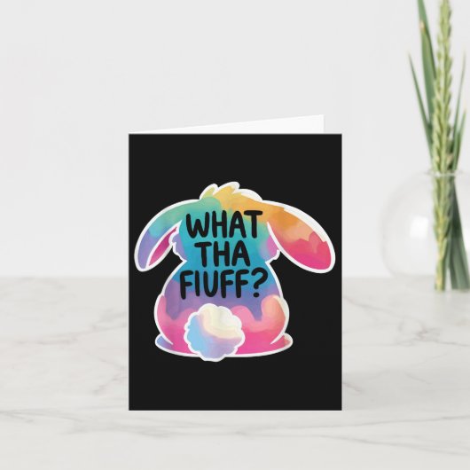Wat dat fluff grappig Pasen Bunny Tie Dye Egg Hunt Kaart (Voorkant)