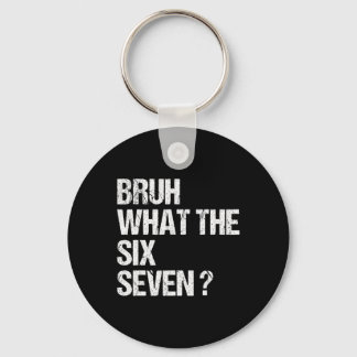 Wat De Bruh 67 Meme Grappige Six Seven Gen Alpha S Sleutelhanger