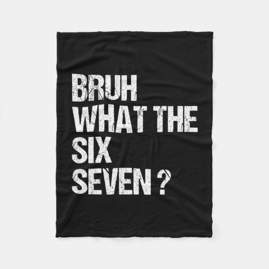 Wat De Bruh 67 Meme Grappige Zes Zeven Gen Alpha S Fleece Deken (Voorkant)