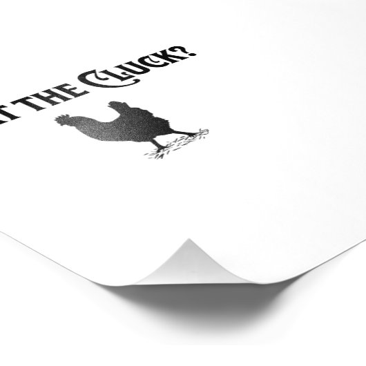 Wat de Cluck Foto Afdruk (Hoek)