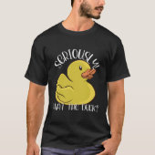 Wat de Duck Grappige Rubber Duck Stuff Kleding Sto T-shirt (Voorkant)