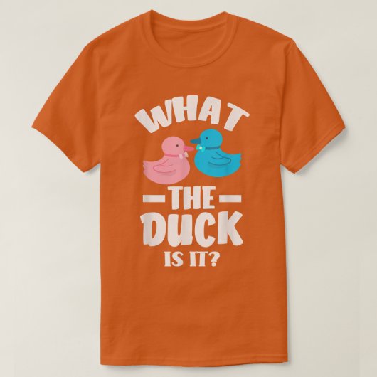 Wat de Duck is het grappige Baby shower gender rev T-shirt (Design voorkant)
