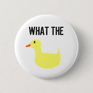 Wat de Duck? Ronde Button 5,7 Cm