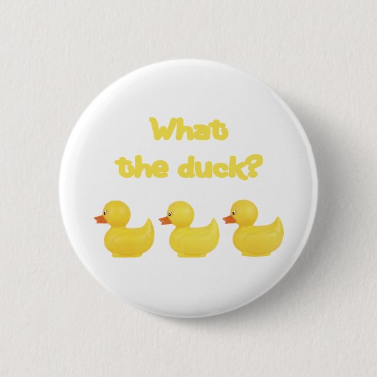 Wat de Duck? Ronde Button 5,7 Cm (Voorkant)