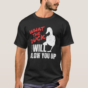 Wat de eend ik zal je opblazen eendjacht 1 t-shirt