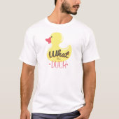 Wat de eend? t-shirt (Voorkant)