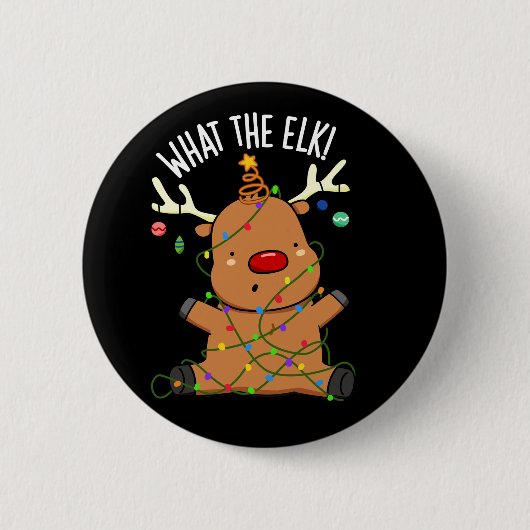Wat De Eland Grappig Dieren Grap Dark BG Ronde Button 5,7 Cm (Voorkant)
