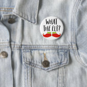 Wat de Elf Kerstman Elfen Kerstman Funny Ronde Button 5,7 Cm (In situ)