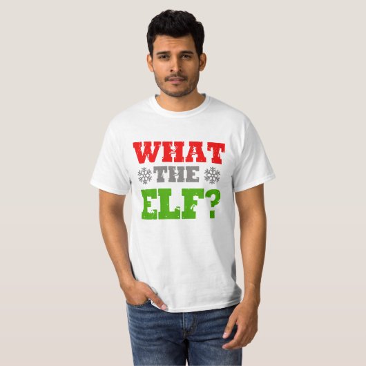 WAT DE ELF -.png T-shirt (Voorkant volledig)