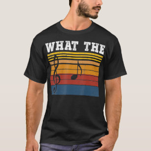 Wat de F muzieknoot retro  T-shirt