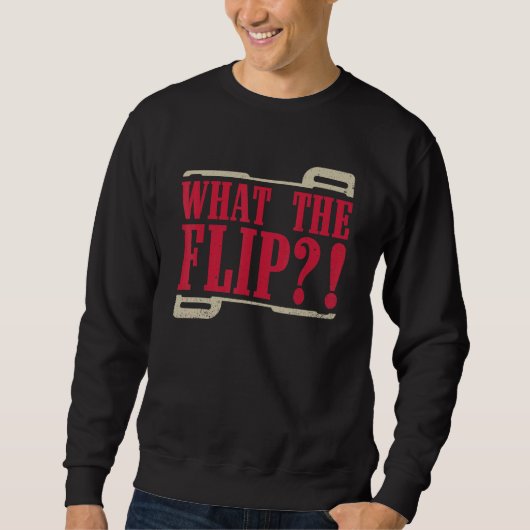 Wat de flip quote voor een grillmaster trui (Voorkant)
