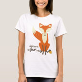 Wat de Fox illustratie t Shirt zegt (Voorkant)
