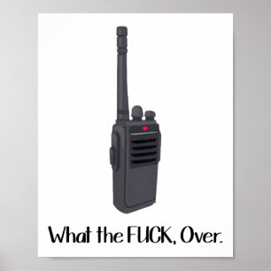 Wat De Fu.k Over Grappig Walkie Talkie Icoon  Poster