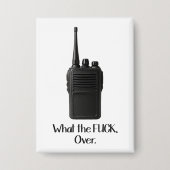 Wat de Fu*k over grappige Walkie Talkie icoon Button (Voorkant)