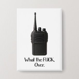 Wat de Fu*k over grappige Walkie Talkie icoon Button
