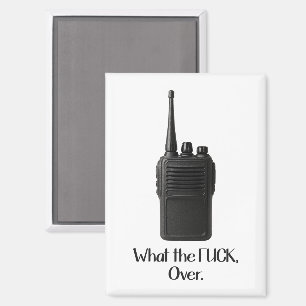 Wat de Fu*k over grappige Walkie Talkie icoon Magneet