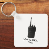 Wat de Fu*k over grappige Walkie Talkie icoon Sleutelhanger (Voorkant)
