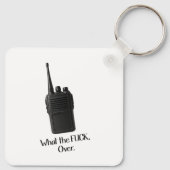 Wat de Fu*k over grappige Walkie Talkie icoon Sleutelhanger (Achterkant)