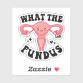 Wat de Fundus, Grappige Arbeid en Levering Verplee Sticker (Vel)