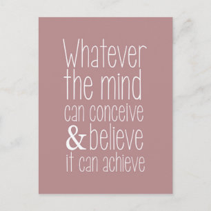 wat de geest ook maar kan geloven in een inspirere briefkaart