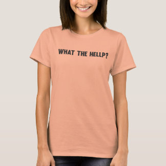 Wat de HELLP? T-shirt voor bewustmakingscampagne