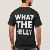 wat de helly - WTHELLY Streetwear Mode Muziek T-shirt (Achterkant)