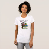 Wat de Humor van de Pensionering is T-shirt (Voorkant volledig)