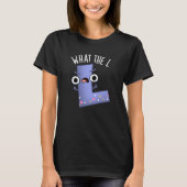 Wat de L Funny Letter L Pun Dark BG T-shirt (Voorkant)