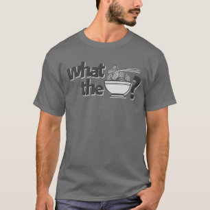 Wat de Pho? T-shirt