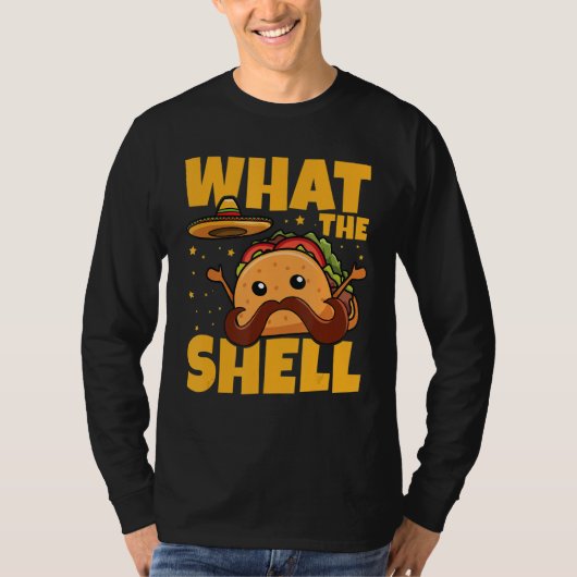 Wat de schelp Pun voor een Mexicaanse Taco   T-shirt (Voorkant)