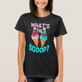 Wat de scoop ijs roze blauw geslacht onthullen t-shirt (Voorkant)