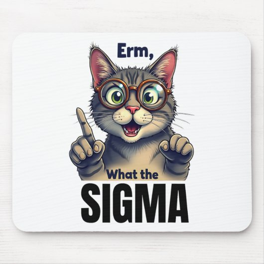 Wat de sigma grappige kat liefhebbers muismat (Voorkant)