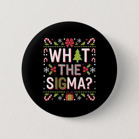 Wat de Sigma Grappige Kerstman Gen Alpha X-mas Ronde Button 5,7 Cm (Voorkant)