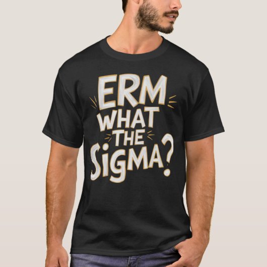 Wat de sigma meme grappige tiener gen z alpha t-shirt (Voorkant)
