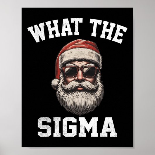 Wat de Sigma Santa Grappige Kerstmeme Xmas Riz Poster (Voorkant)