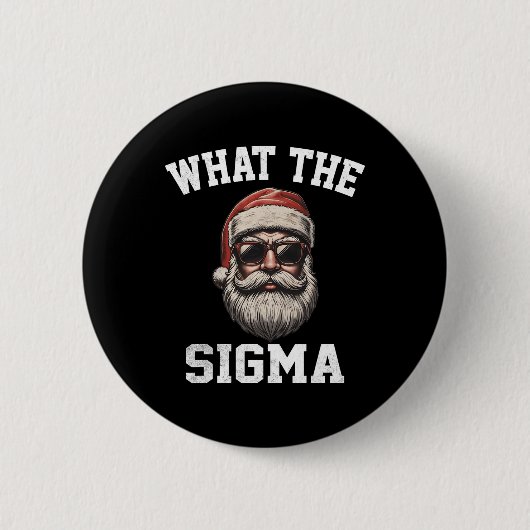 Wat de Sigma Santa Grappige Kerstmeme Xmas Riz Ronde Button 5,7 Cm (Voorkant)