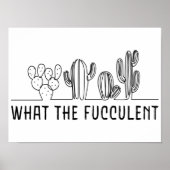 Wat de smeuïge cactus succulent lijn art meme poster (Voorkant)