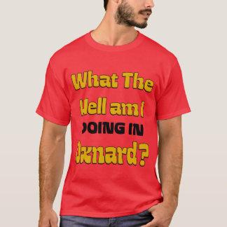 Wat doe ik in vredesnaam in Oxnard Oversized T-shirt