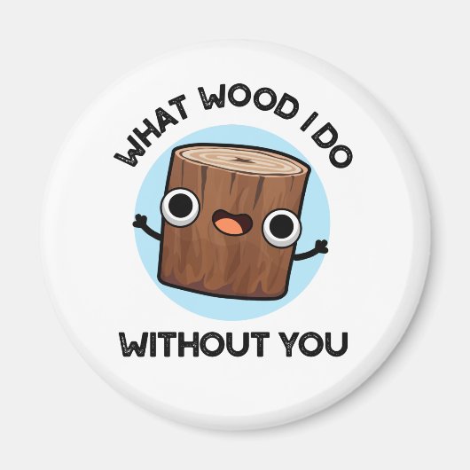 Wat doe ik zonder jou? magneet (Voorkant)