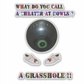 Wat doe je een cheat bij Lawn Bowls, Sticker (Voorkant)