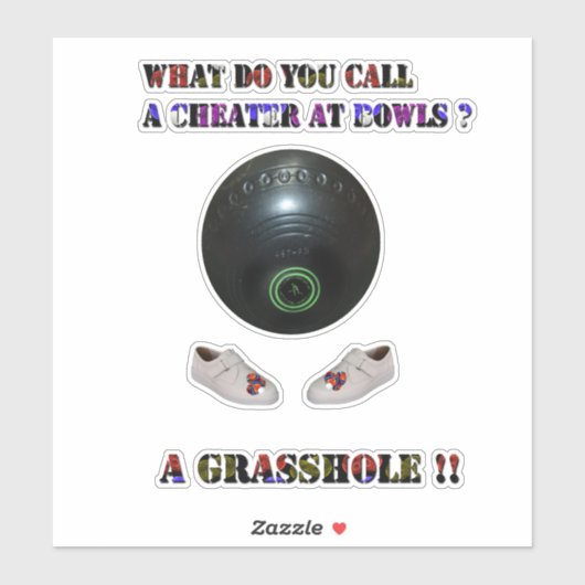 Wat doe je een cheat bij Lawn Bowls, Sticker (Vel)