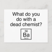 Wat doe je met een dode chemicus? Barium Briefkaart (Voorkant)