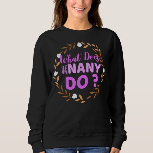 Wat doet de nanny voor T-shirt wat doet (Voorkant)