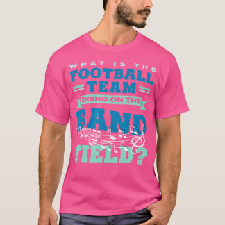 Wat doet het team van het Football op het bandgebi T-shirt