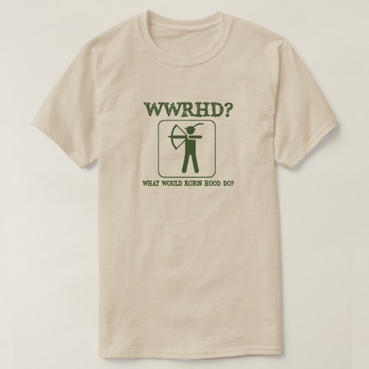 Wat doet Robin Hood voor een Humor? T-shirt (Design voorkant)