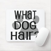 Wat Dog Hair Mousepad Muismat (Met muis)
