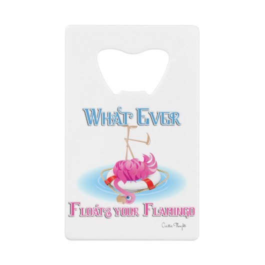 Wat drijft je Flamingo? Creditkaart Flessenopener (Voorkant)